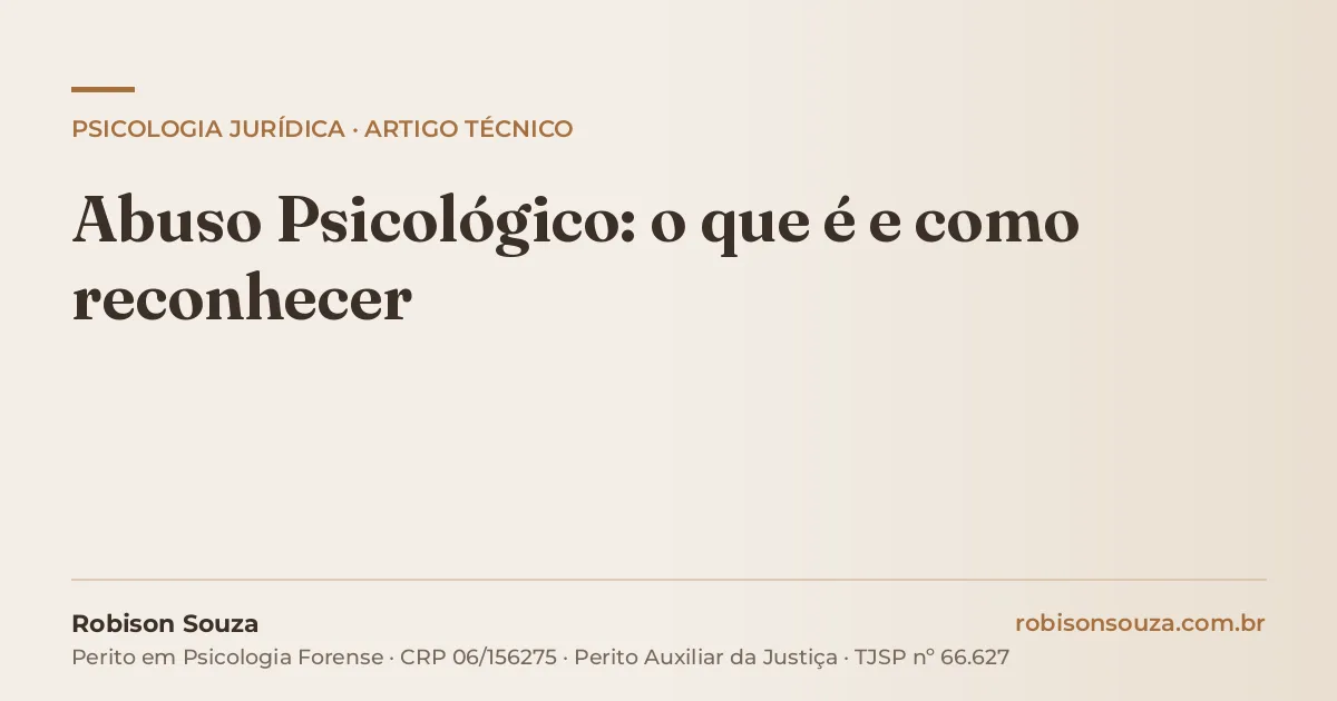 Abuso Psicológico: o que é e como reconhecer