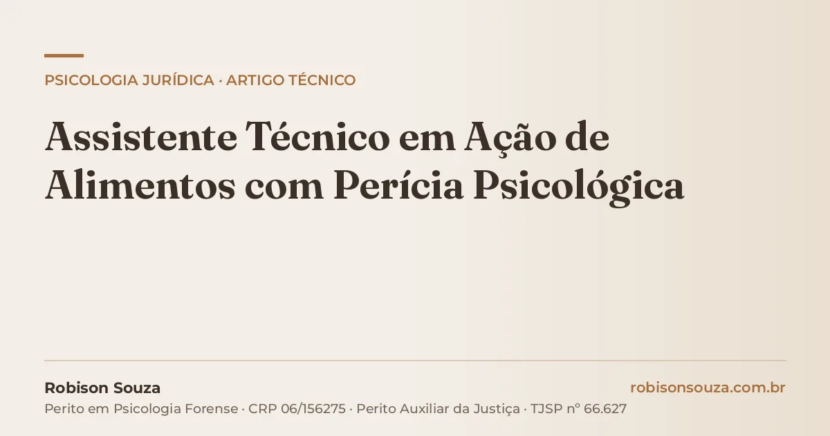 Assistente Técnico em Ação de Alimentos com Perícia Psicológica