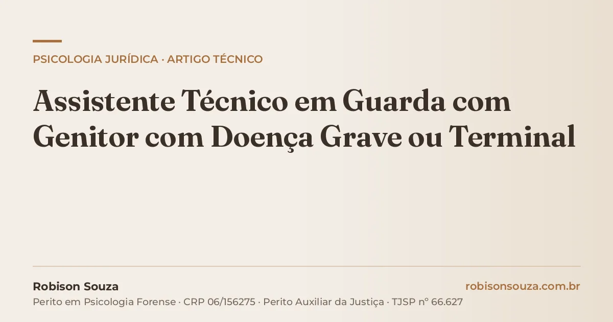 Assistente Técnico em Guarda com Genitor com Doença Grave ou Terminal