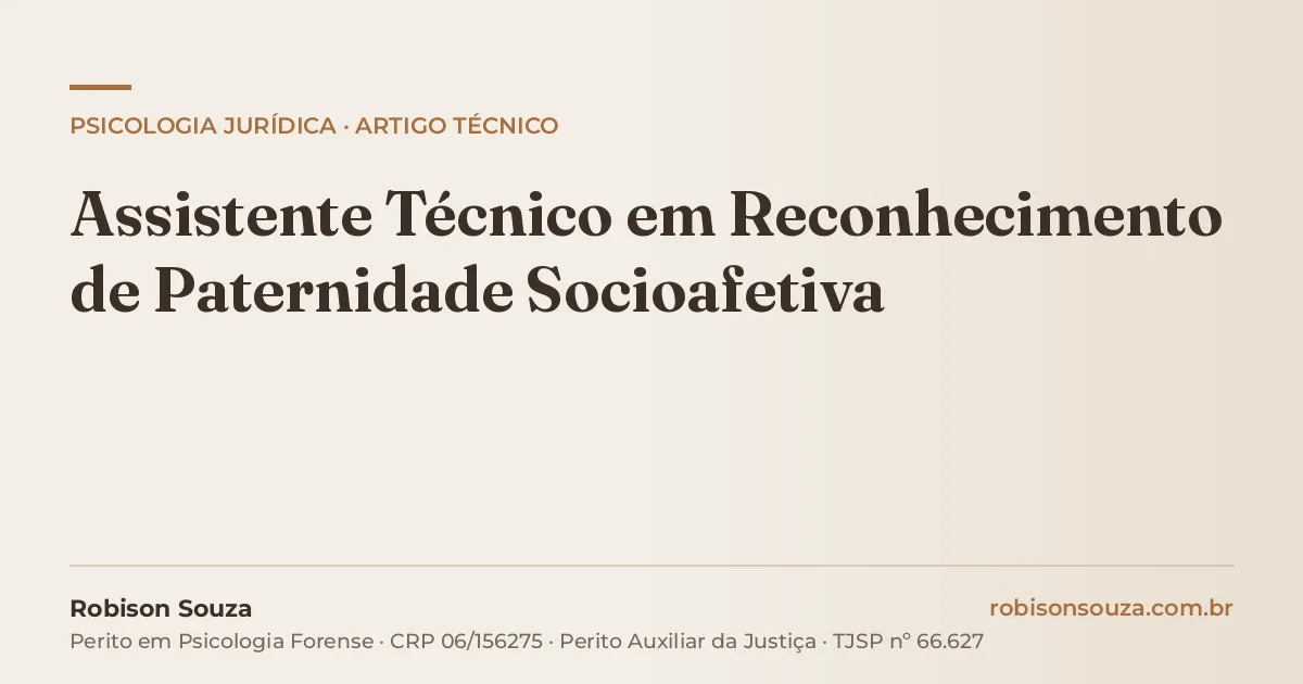 Assistente Técnico em Reconhecimento de Paternidade Socioafetiva
