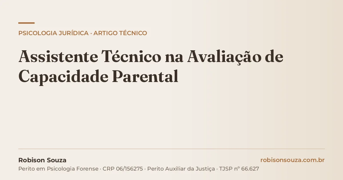 Assistente Técnico na Avaliação de Capacidade Parental
