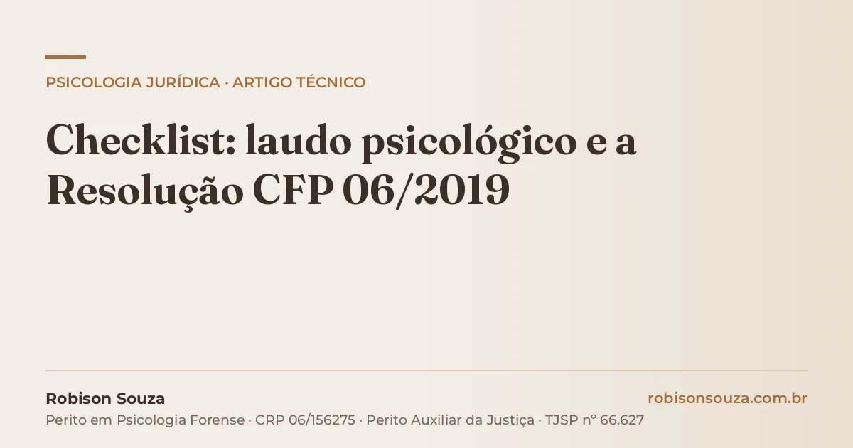 Checklist: laudo psicológico e a Resolução CFP 06/2019