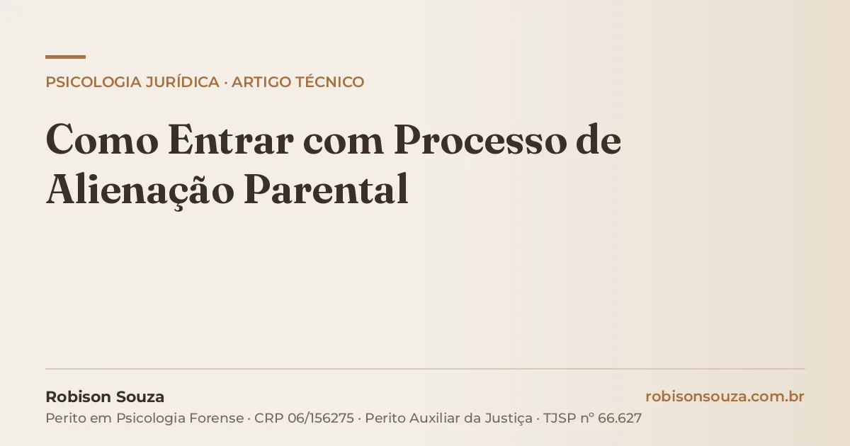 Como Entrar com Processo de Alienação Parental