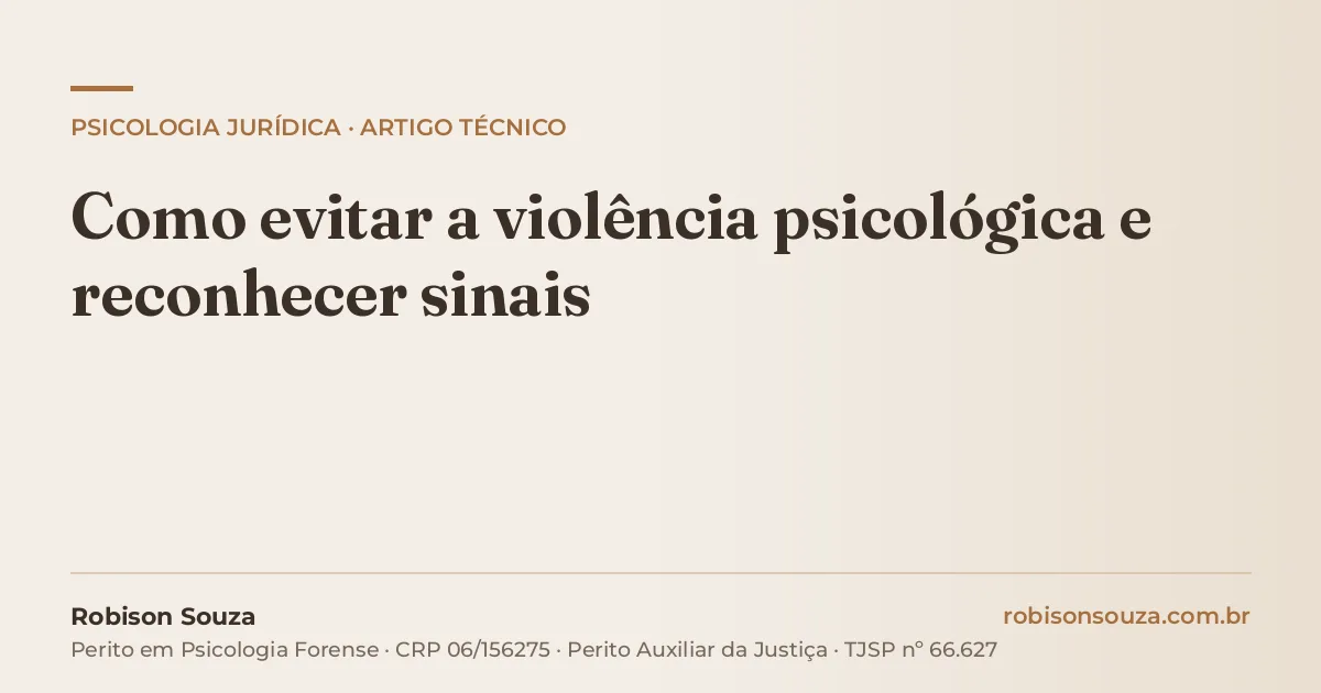 Como evitar a violência psicológica e reconhecer sinais