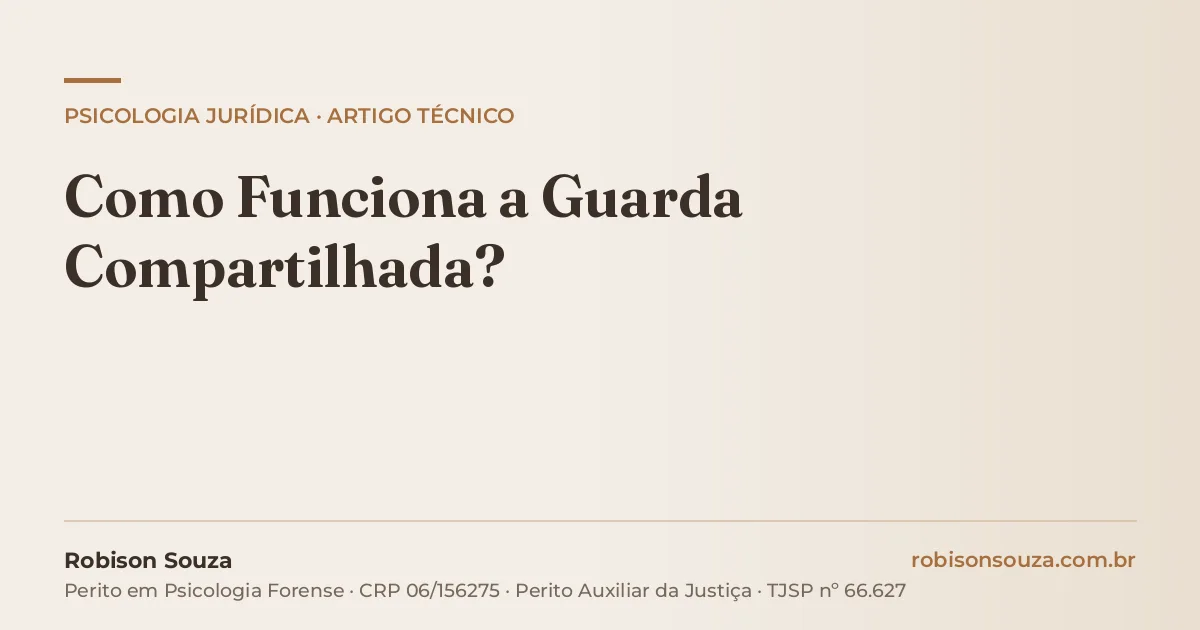 Como Funciona a Guarda Compartilhada?