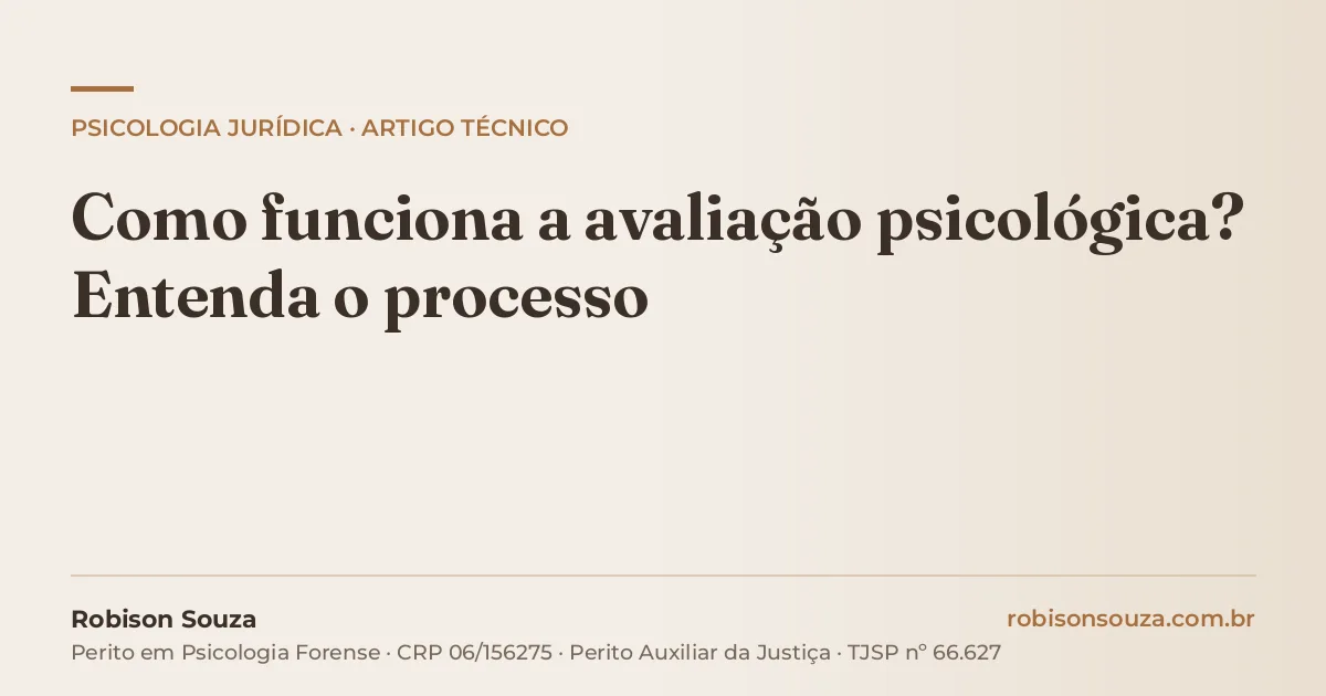 Como funciona a avaliação psicológica? Entenda o processo