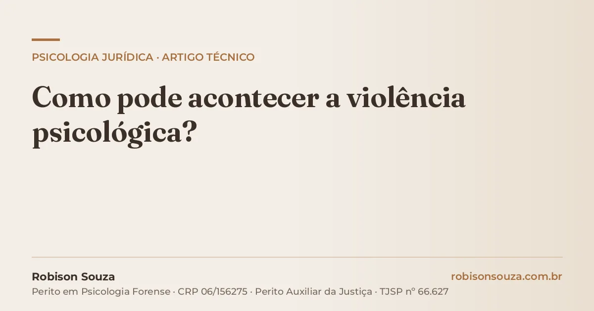 Como pode acontecer a violência psicológica?