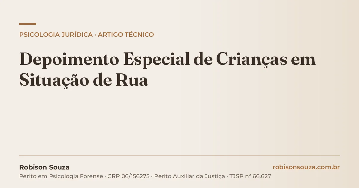 Depoimento Especial de Crianças em Situação de Rua