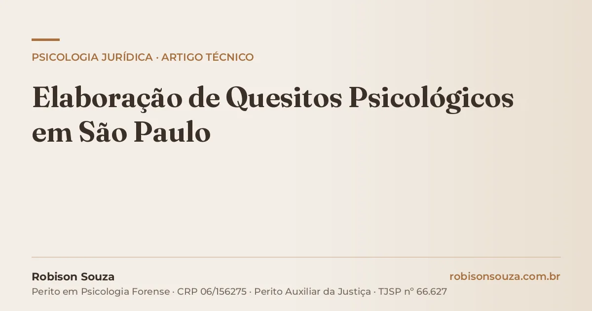 Elaboração de Quesitos Psicológicos em São Paulo