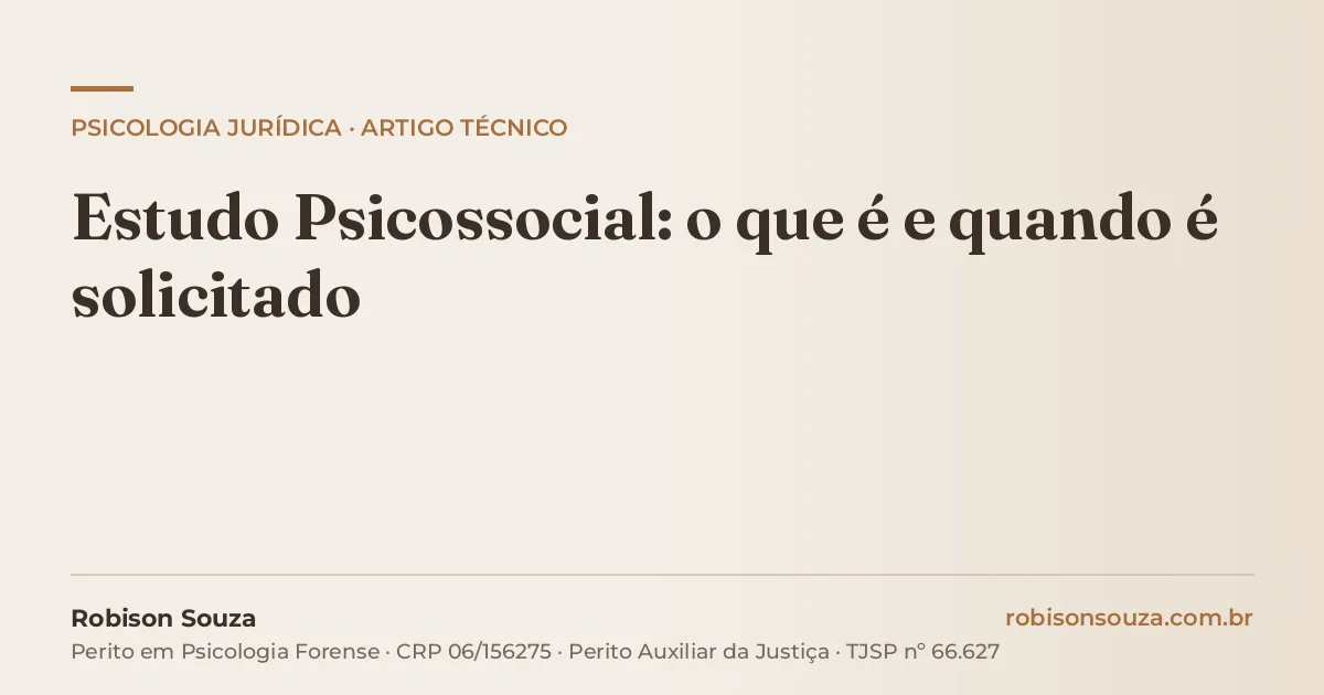 Estudo Psicossocial: o que é e quando é solicitado