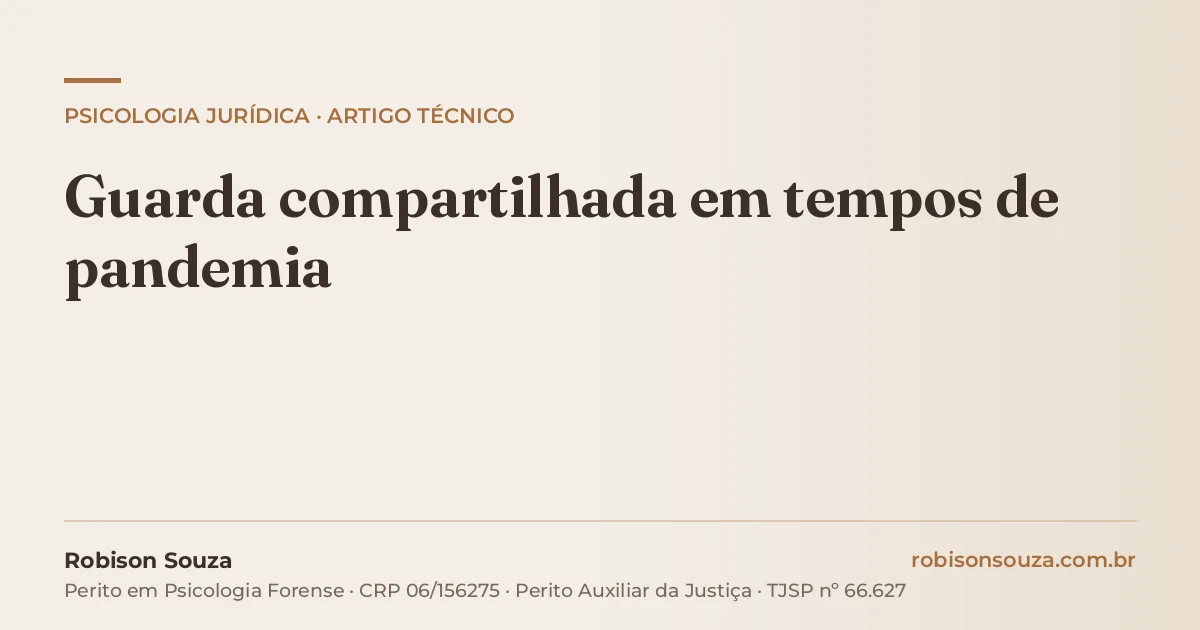 Guarda compartilhada em tempos de pandemia