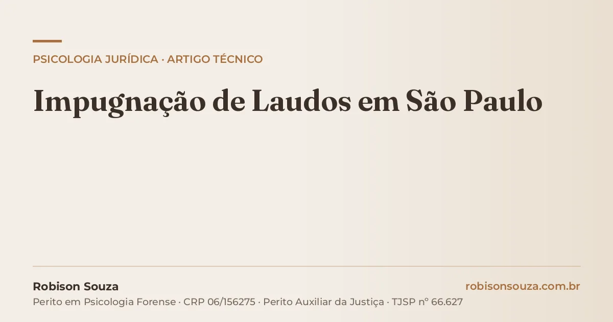 Impugnação de Laudos em São Paulo