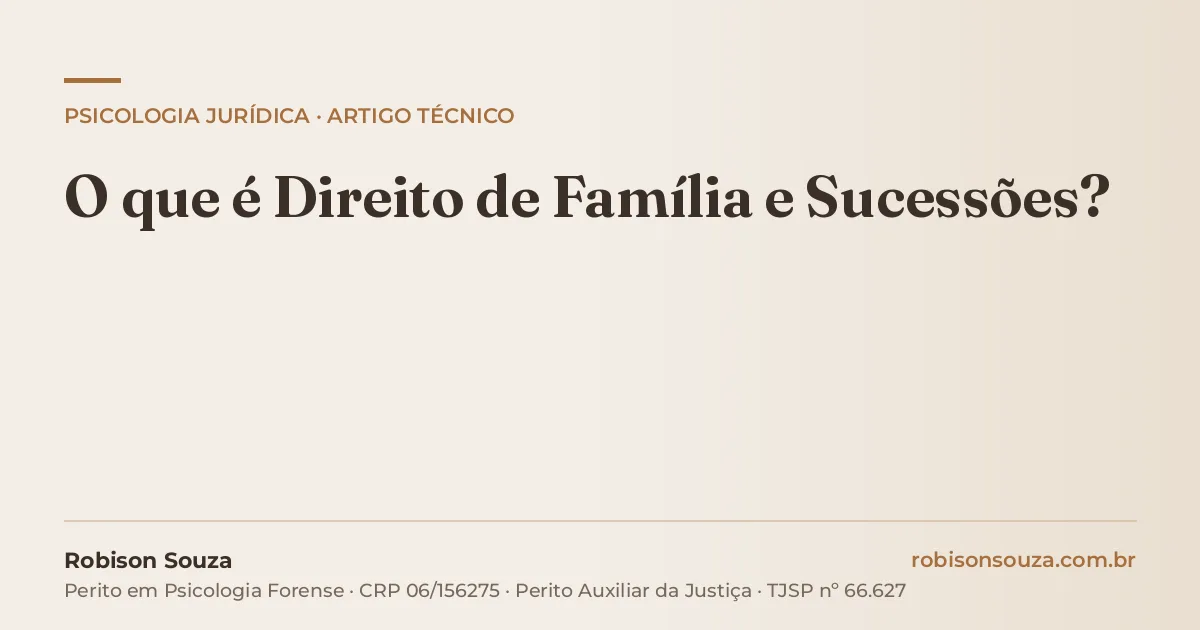 O que é Direito de Família e Sucessões?