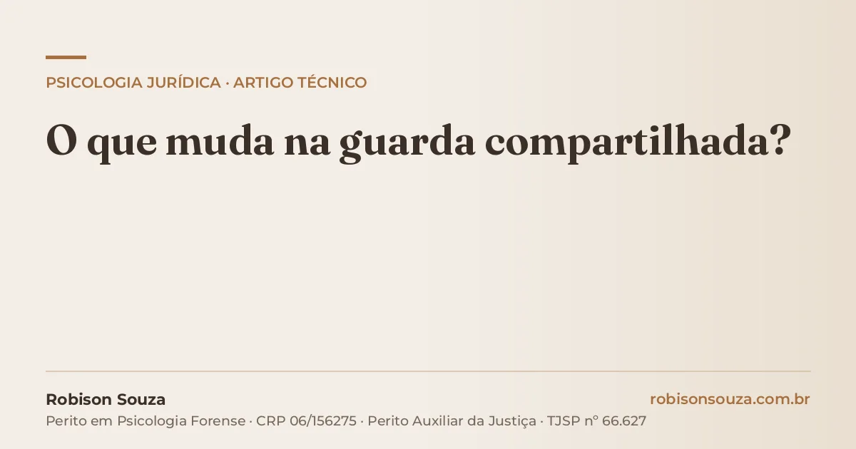 O que muda na guarda compartilhada?