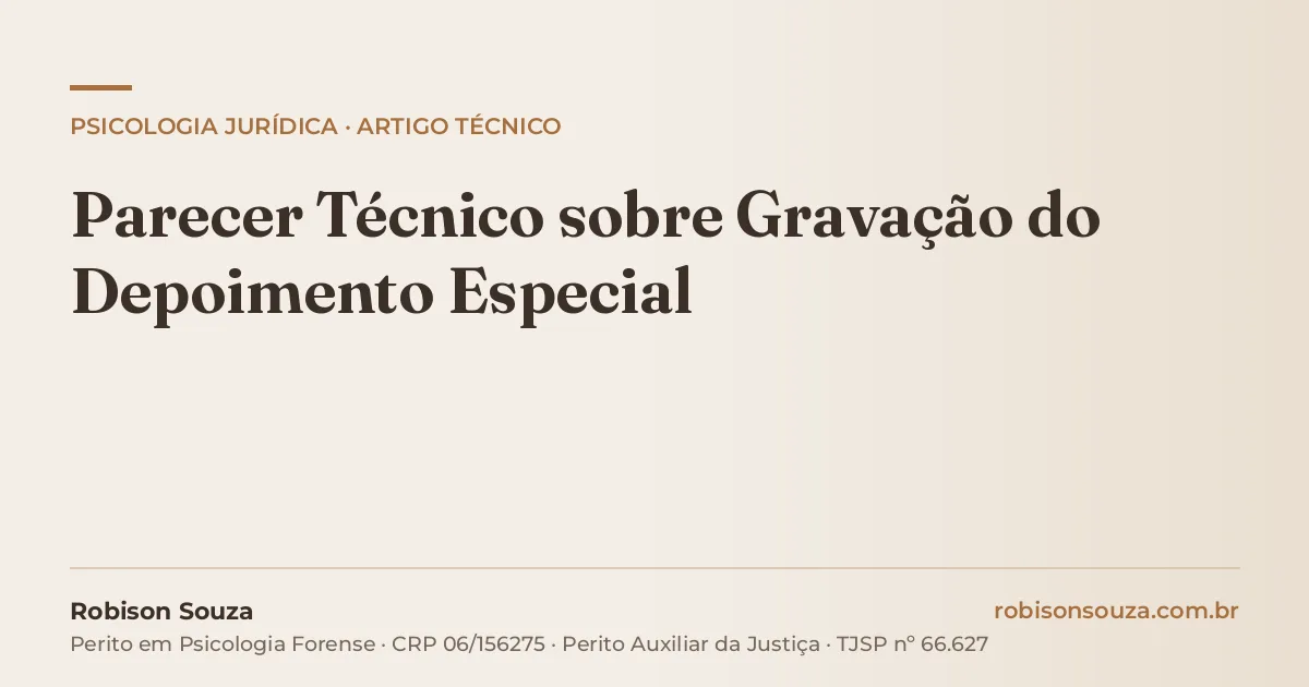 Parecer Técnico sobre Gravação do Depoimento Especial