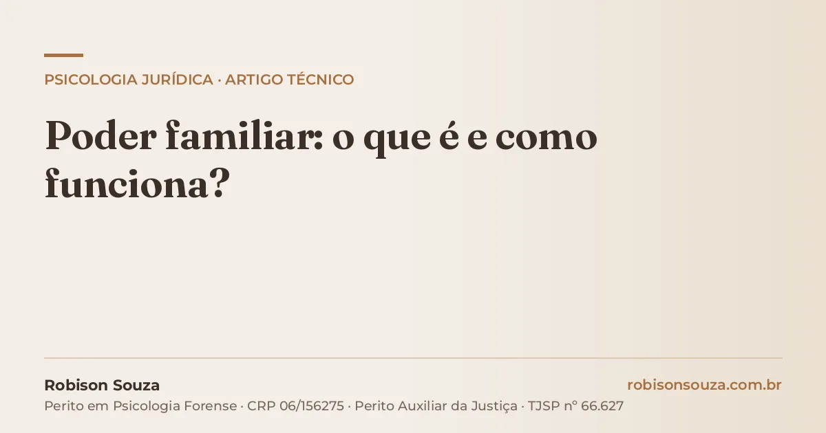 Poder familiar: o que é e como funciona?