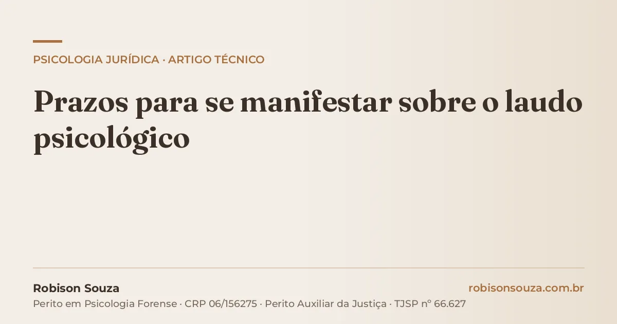 Prazos para se manifestar sobre o laudo psicológico