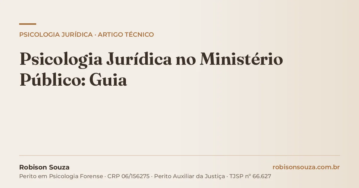 Psicologia Jurídica no Ministério Público: Guia
