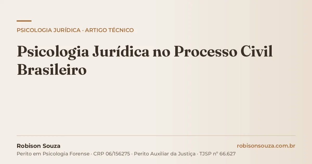 Psicologia Jurídica no Processo Civil Brasileiro