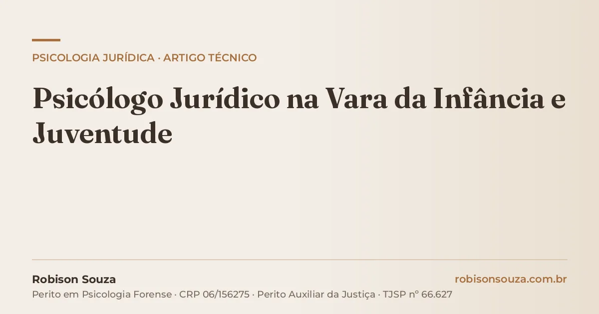 Psicólogo Jurídico na Vara da Infância e Juventude