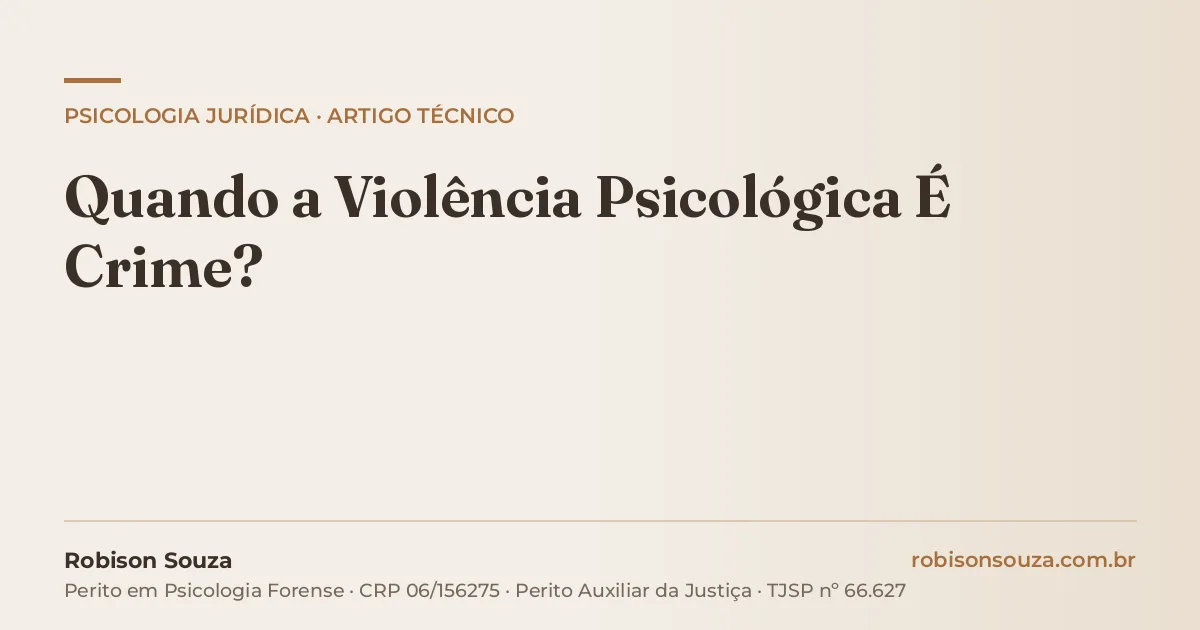 Quando a Violência Psicológica É Crime?
