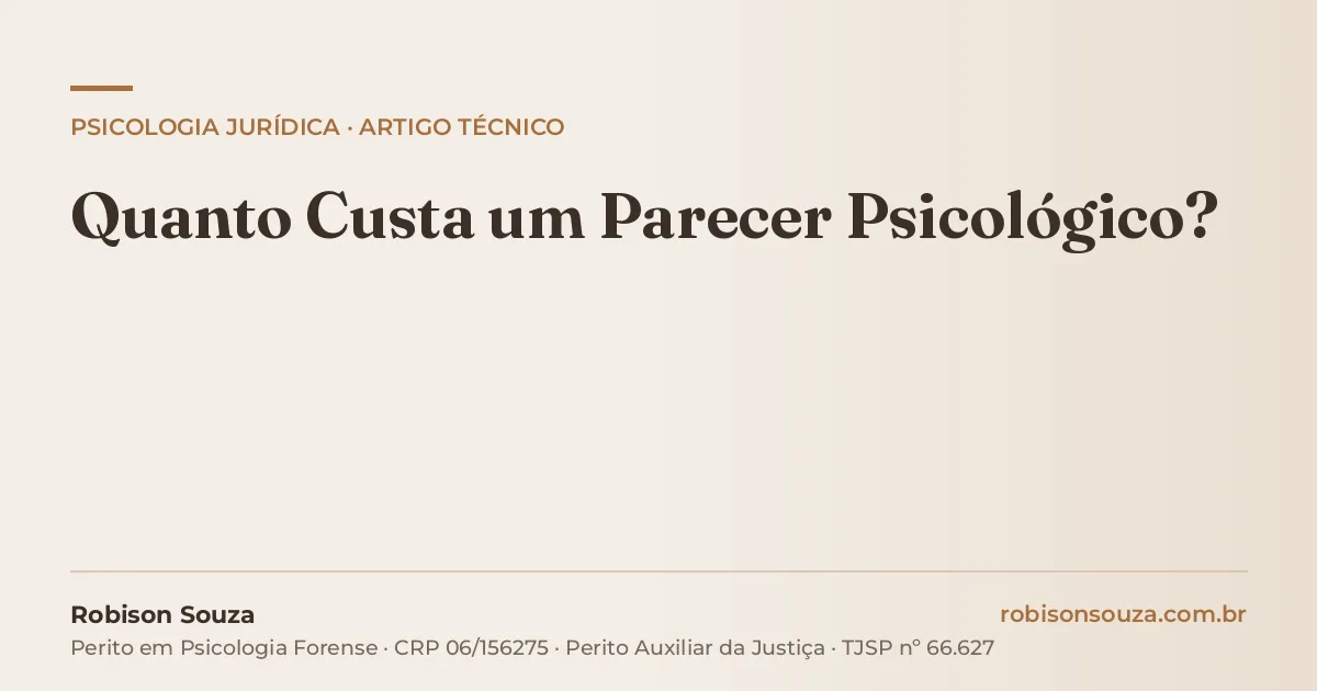 Quanto Custa um Parecer Psicológico?
