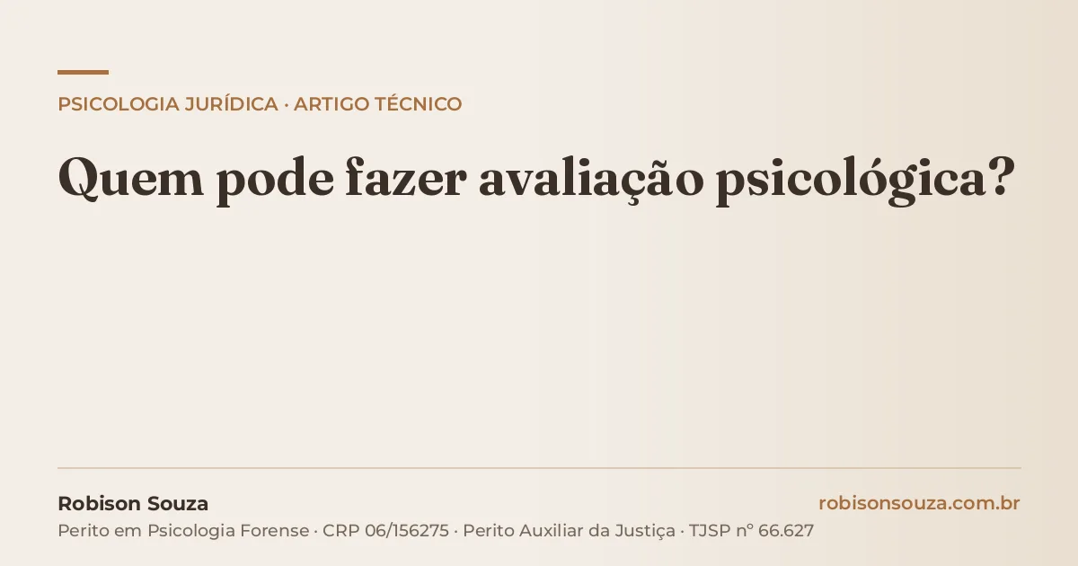 Quem pode fazer avaliação psicológica?