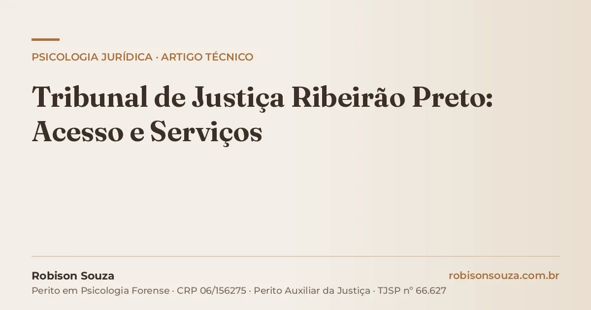 Tribunal de Justiça Ribeirão Preto: Acesso e Serviços