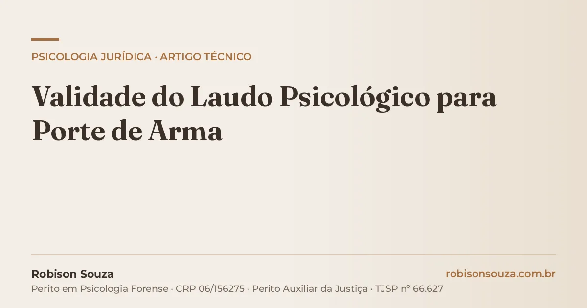 Validade do Laudo Psicológico para Porte de Arma